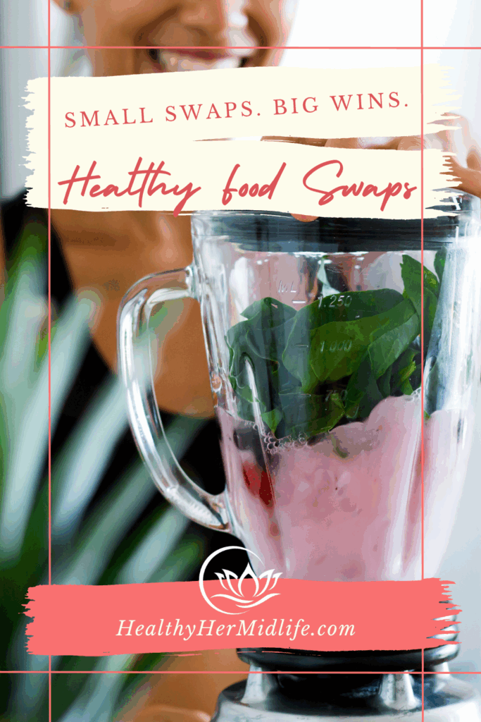 Healthy Food Swaps for Midlife Women