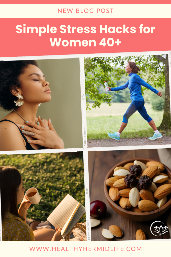 midlife stress relief tips - simple stress hacks for women 40+